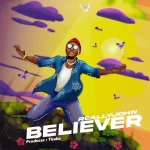 ReallyJohn – Believer