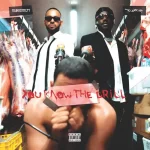 YoungstaCPT & RAF DON – You Know The Drill [Album]