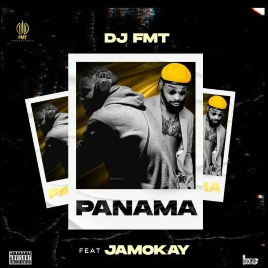 DJ-FMT-Panama-ft -Son-of-Ika-Jamokay-x-
