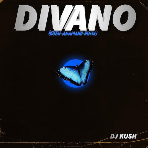 DJ-Kush-E-Divano-Kuh-Amapiano-Remix