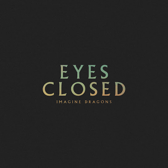 Imagine-Dragons-Eyes-Closed-Mp-Download-Lyrics