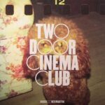 Two-Door-Cinema-Club-Undercover-Martyn