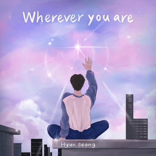 Hyun Seong – Wherever You Are